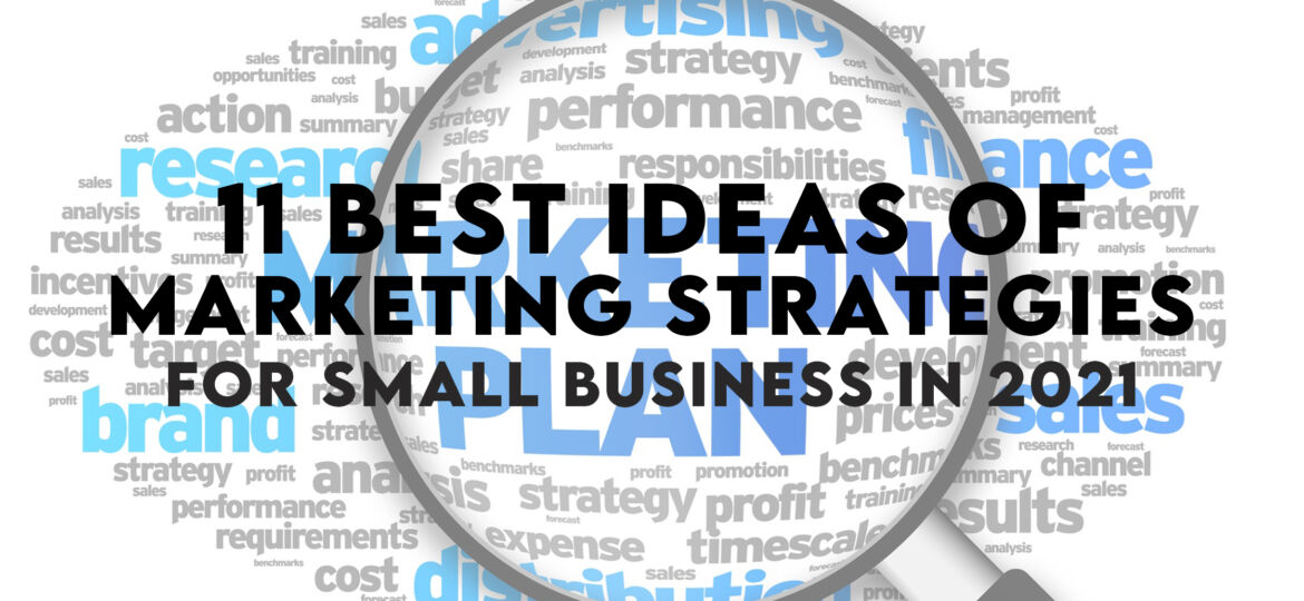 Marketing Strategies for Small Business in 2021