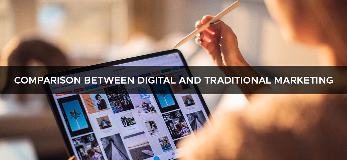 Comparison between Digital and Traditional Marketing
