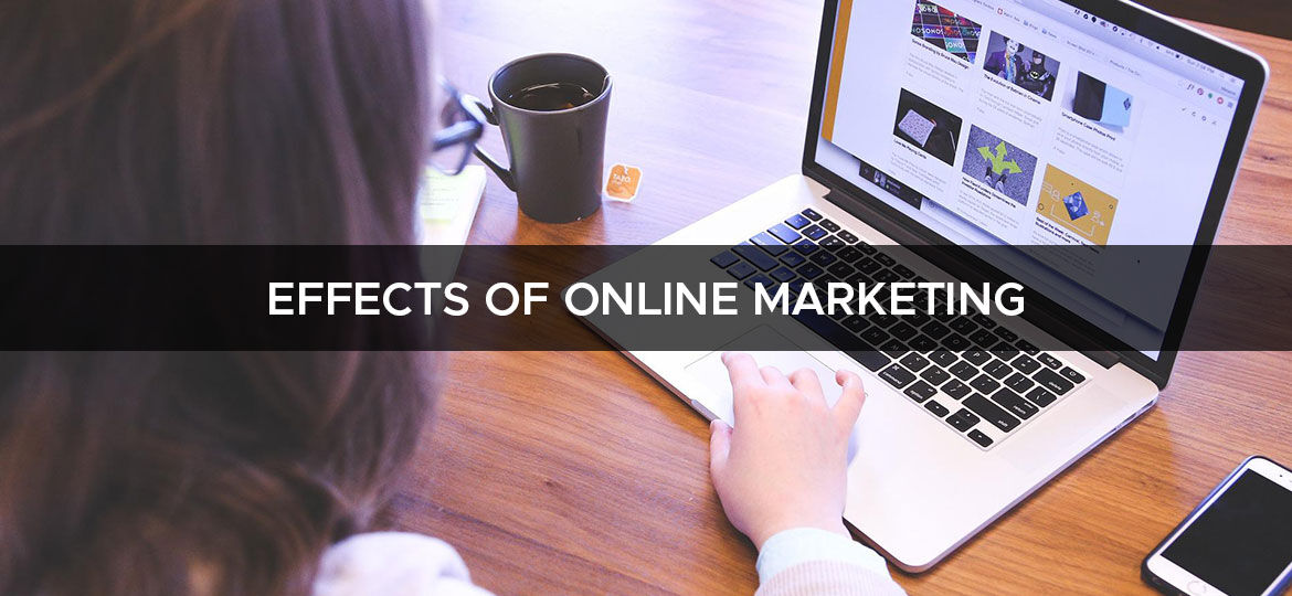 Effects of Online Marketing